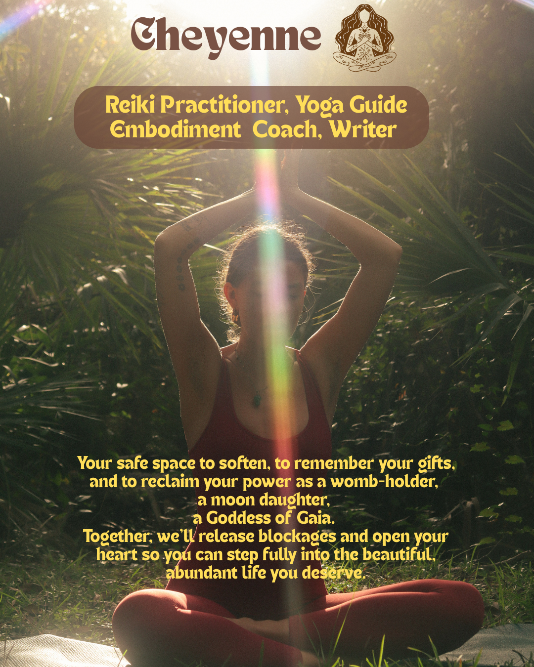 Cheyenne - Reiki Practitioner, Yoga Guide, Embodiment Coach, Writer